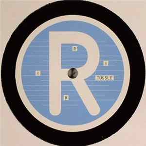 Tussle - The Tomlab Alphabet Singles Series R FLAC