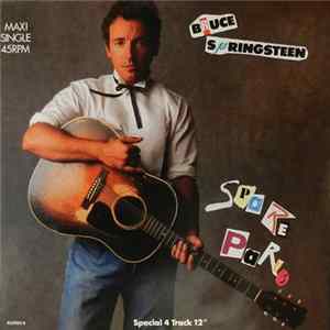 Bruce Springsteen - Spare Parts FLAC