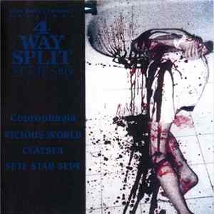 Coprophagia / Vicious World / Claysea / Sete Star Sept - 4way Split Series #6 FLAC
