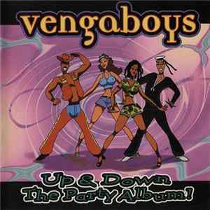 Vengaboys - Up & Down - The Party Album! FLAC