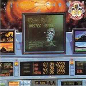 Iron Maiden - Wasted Years · Stranger In A Strange Land FLAC