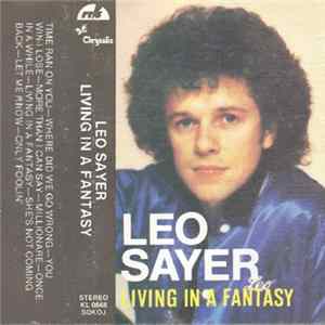 Leo Sayer - Living In A Fantasy FLAC