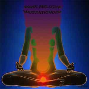 Mark Meloche - Meditationoise FLAC