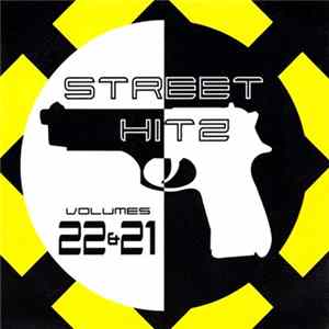 Various - Street Hitz Vol. 22 & 21 FLAC