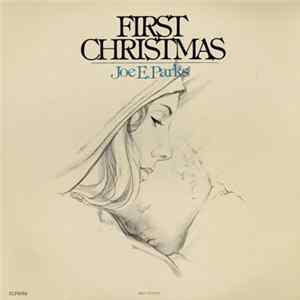 Joe E. Parks - First Christmas FLAC