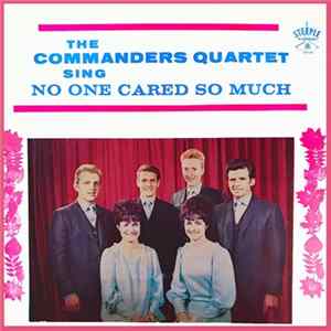 The Commanders Quartet - No One Cared So Much FLAC