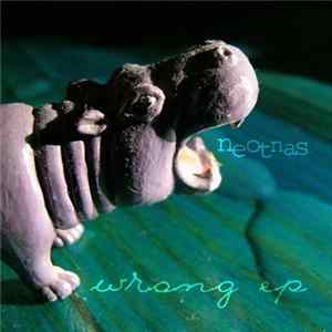 Neotnas - Wrong EP FLAC