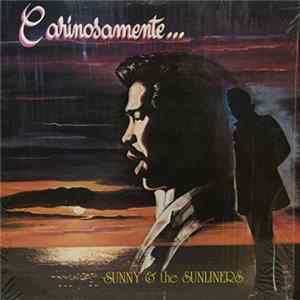 Sunny & The Sunliners - Carinosamente FLAC