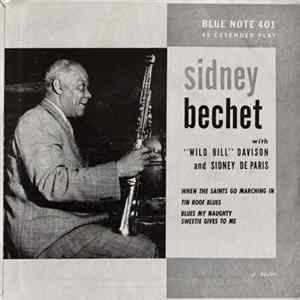 Sidney Bechet With "Wild Bill" Davison And Sidney De Paris - The Fabulous Sidney Bechet FLAC