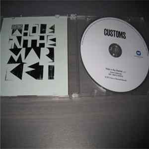 Customs - Hole In The Market FLAC