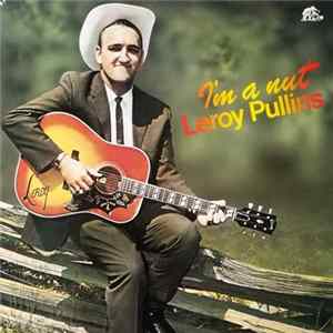 Leroy Pullins - I'm A Nut FLAC