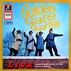 Golden Gate Quartet - Live Recorded In Concert November 12th 1966 At Hamburg (Germany) FLAC
