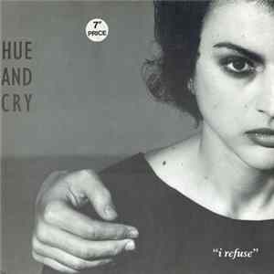 Hue And Cry - I Refuse FLAC