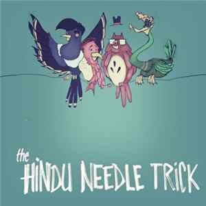 The Hindu Needle Trick - The Hindu Needle Trick FLAC