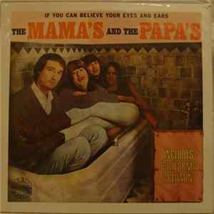 The Mama's And The Papa's - If You Can Believe Your Eyes And Ears FLAC