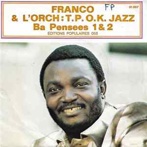 Franco & L'Orchestre T.P. OK Jazz - Ba Pensées 1 & 2 FLAC