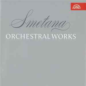 Smetana, The Prague Symphony Orchestra, Vladimír Válek - Orchestral Works FLAC