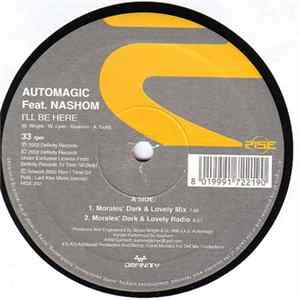 Automagic Featuring Nashom - I'll Be Here FLAC