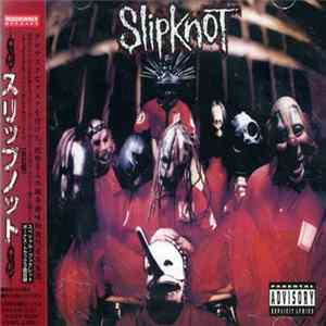 Slipknot - Slipknot FLAC