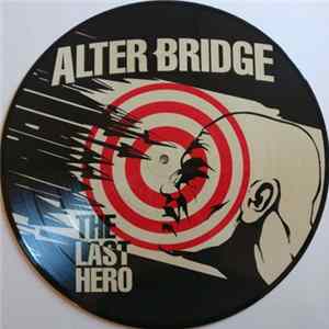 Alter Bridge - The Last Hero FLAC