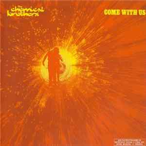 The Chemical Brothers - Come With Us FLAC
