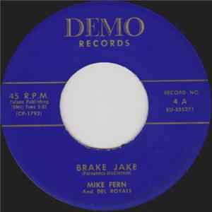 Mike Fern And Del Royals - Brake Jake / A Bomb Bop FLAC