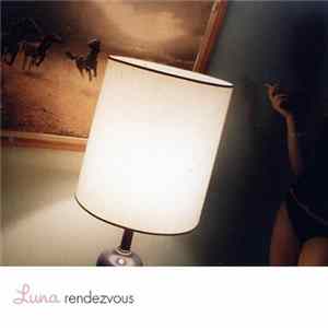 Luna - Rendezvous FLAC