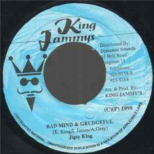 Jigsy King / Future Troubles - Bad Mind & Grudgeful / Gimme Some Love FLAC