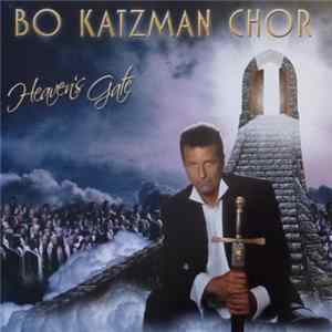 Bo Katzman Chor - Heaven's Gate FLAC