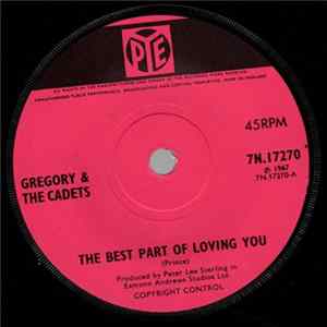 Gregory & The Cadets - The Best Part Of Loving You FLAC