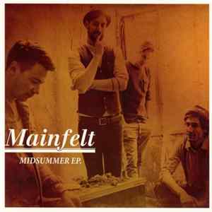 Mainfelt - Midsummer Ep. FLAC