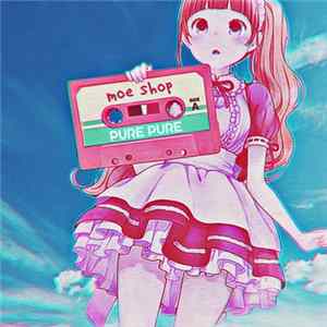 Moe Shop - Pure Pure FLAC