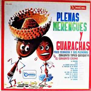 Paco Carniera Y Sus Pleneros, Conjunto Tipico Quisqueya, El Conjunto Casino - Plenas Merengues Guarachas FLAC