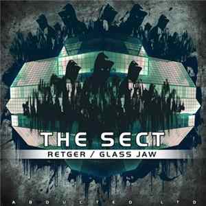 The Sect - Retger / Glass Jaw FLAC