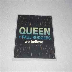Queen + Paul Rodgers - We Believe FLAC
