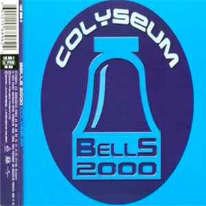 Bells 2000 - Colyseum FLAC