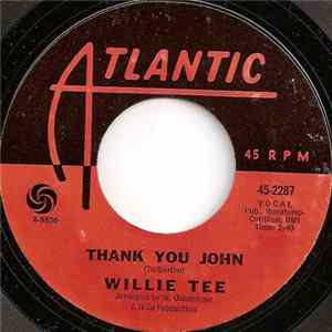 Willie Tee - Thank You John FLAC