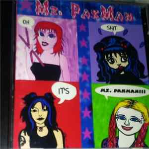 Mz Pakman - Oh Shit it's Mz Pakman FLAC
