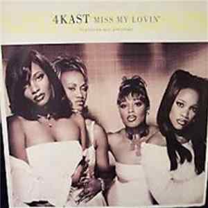 4Kast - Miss My Lovin' FLAC