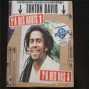 Tonton David - Y'a Des Hauts Y'a Des Bas FLAC