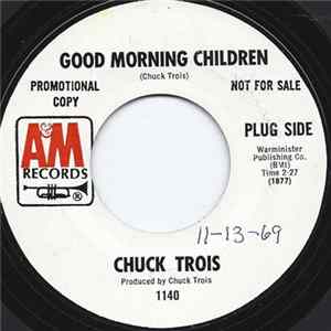 Chuck Trois - Good Morning Children FLAC