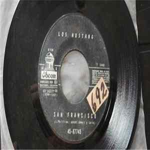 Los Mustang - San Francisco / Balada De Bonnie And Clyde FLAC