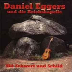 Daniel Eggers - Mit Schwert Und Schild FLAC