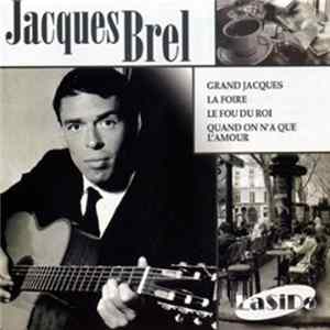 Jacques Brel - Qu'avons- Nous Fait Bonnes Gens? FLAC