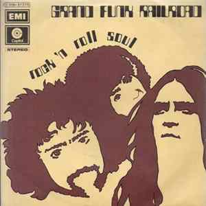 Grand Funk Railroad - Rock'n Roll Soul FLAC
