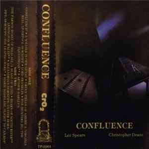 Lee Spears, Christopher Deane - Confluence FLAC