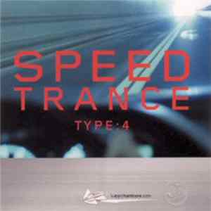 Various - Speed Trance Type : 4 FLAC