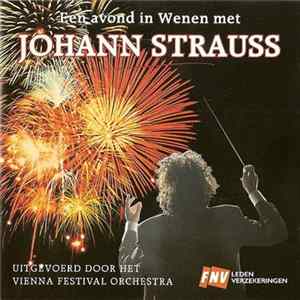 Johann Strauss, Vienna Festival Orchestra - Een Avond In Wenen Met Johann Strauss FLAC