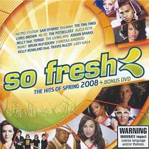 Various - So Fresh: The Hits Of Spring 2008 + Bonus DVD FLAC