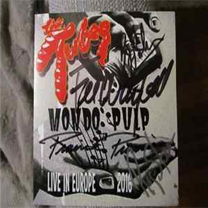 The Tubes - Mondo Pulp - Live in Europe 2016 FLAC